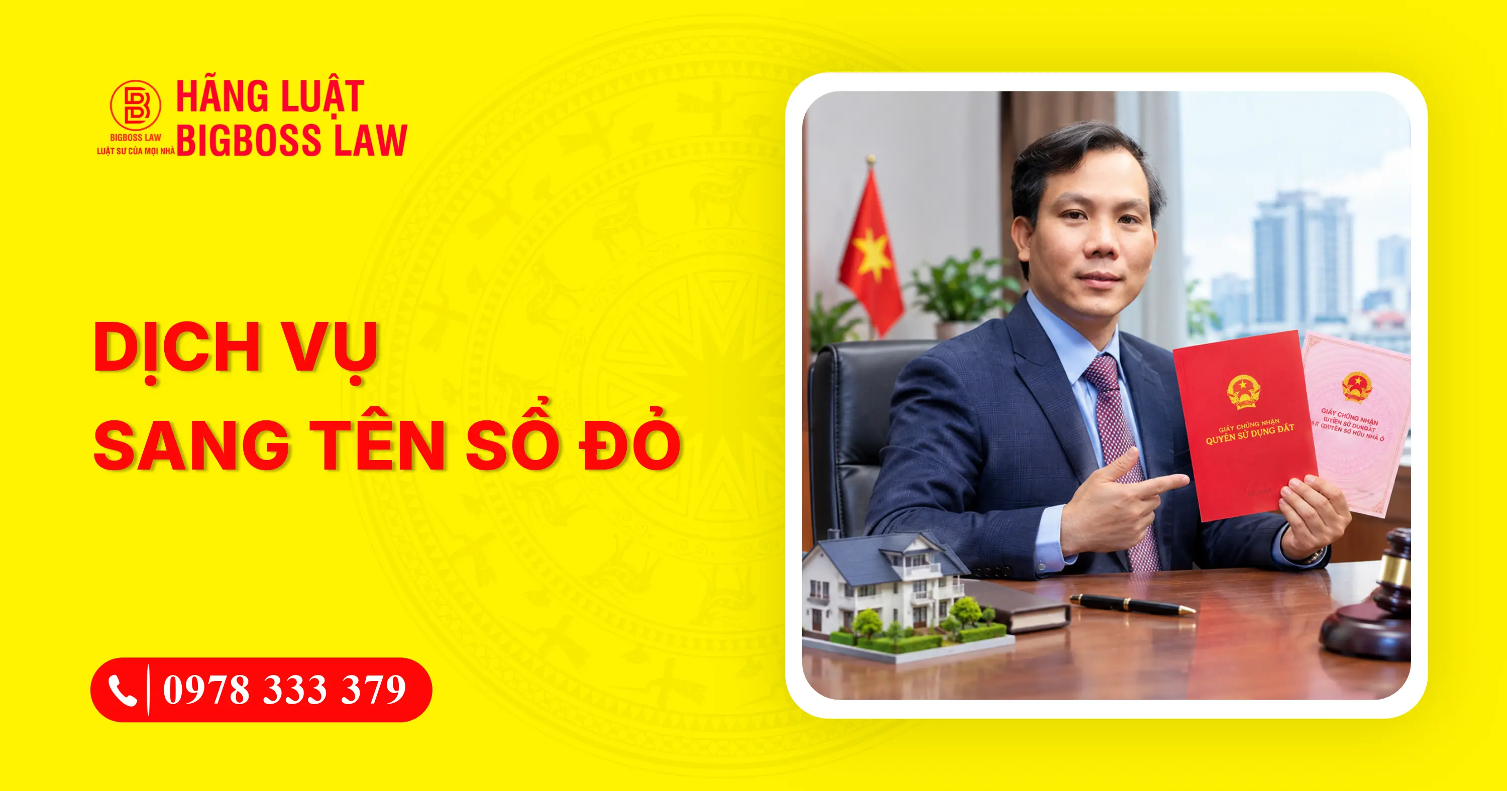 Dịch vụ sang tên sổ đỏ, sổ hồng an toàn, bảo mật và chuẩn pháp lý