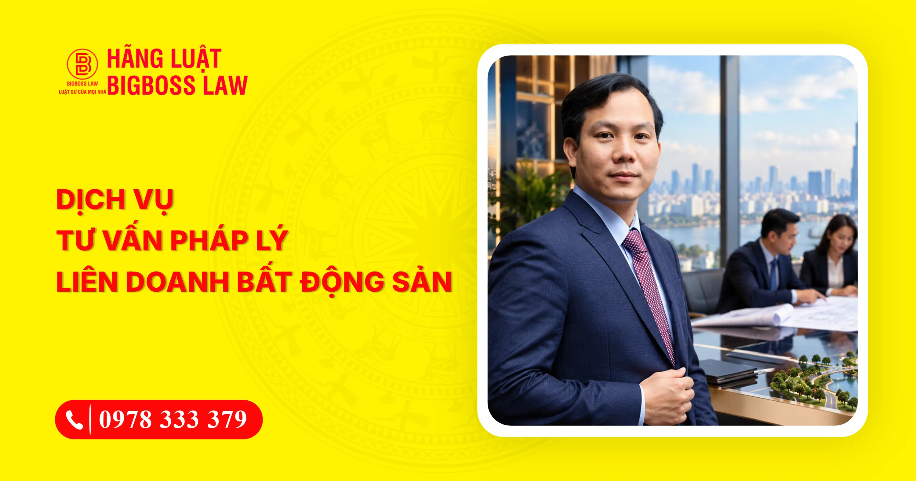 Dịch vụ tư vấn pháp lý liên doanh bất động sản uy tín nhất