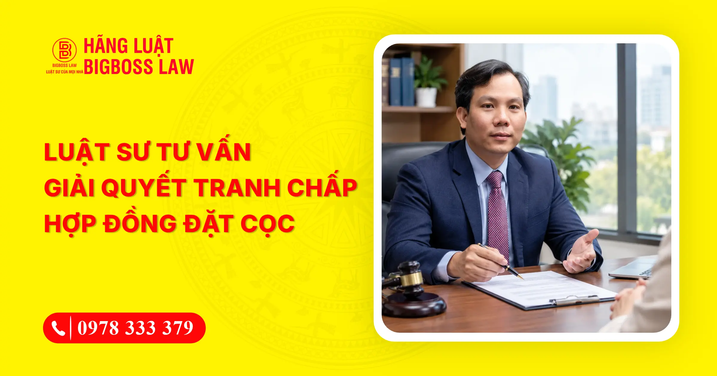 Luật sư tư vấn giải quyết tranh chấp hợp đồng đặt cọc uy tín 2 Luật sư tư vấn giải quyết tranh chấp hợp đồng đặt cọc uy tín